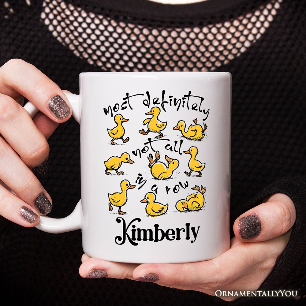 Funny Ducks Not All in a Row Sarcastic Personalized Mug, Mental Health Motivational Gift with Custom Name