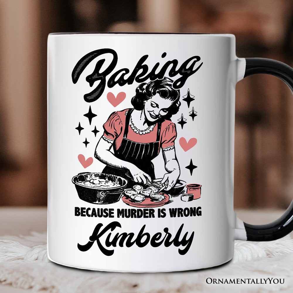 Baking Because Murder Is Wrong Anti-Valentine Personalized Mug, Funny Retro Kitchen Gift with Custom Name