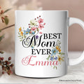 Best Mom Ever Personalized Mug, Floral Custom Gift with Name