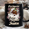 First Things First I’m the Realest Black Santa Personalized Mug, Funny Christmas Gift with Custom Name