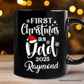 First Christmas as Dad 2025 Christmas Personalized Mug, Matching Family Holiday Gift with Custom Name