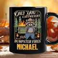 Only You Can Prevent Funny Dumpster Raccoon Personalized Mug, Vintage Meme Gift with Custom Name