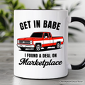 I Found A Deal On Marketplace Mug, Funny Red Truck Gift