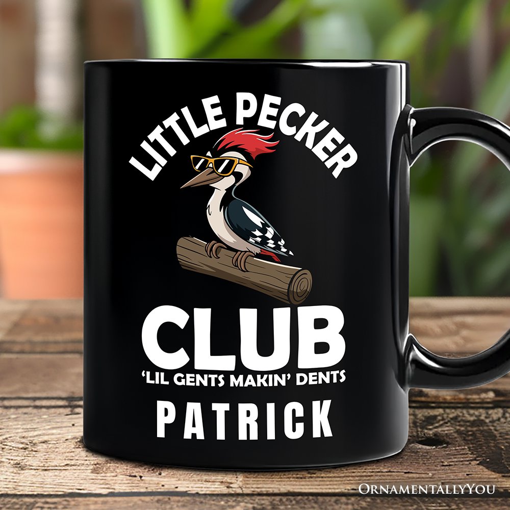 Little Pecker Club Personalized Mug, Funny Sarcastic Woodpecker Gift with Custom Name