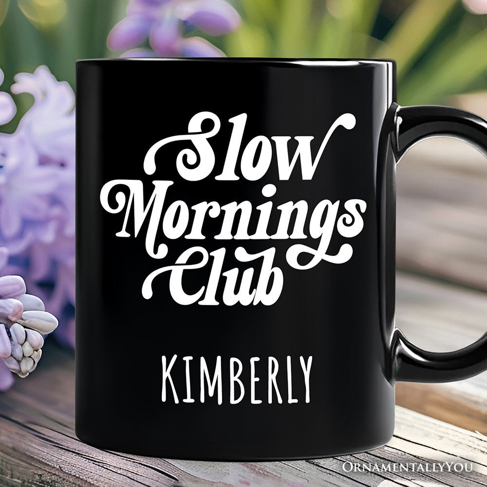 Slow Mornings Club Personalized Mug, Cozy Vintage Aesthetic Gift with Custom Name