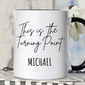 This Is the Turning Point Personalized Mug, Motivational Patriotic Quote Gift with Custom Name