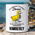 Goose Motivational Personalized Mug, Survived Too Many Storms Funny Quote Gift with Custom Name