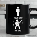 Your Dad Vs My Cool Dad Mug, Funny Bass Guitar Rock Father's Day Gift