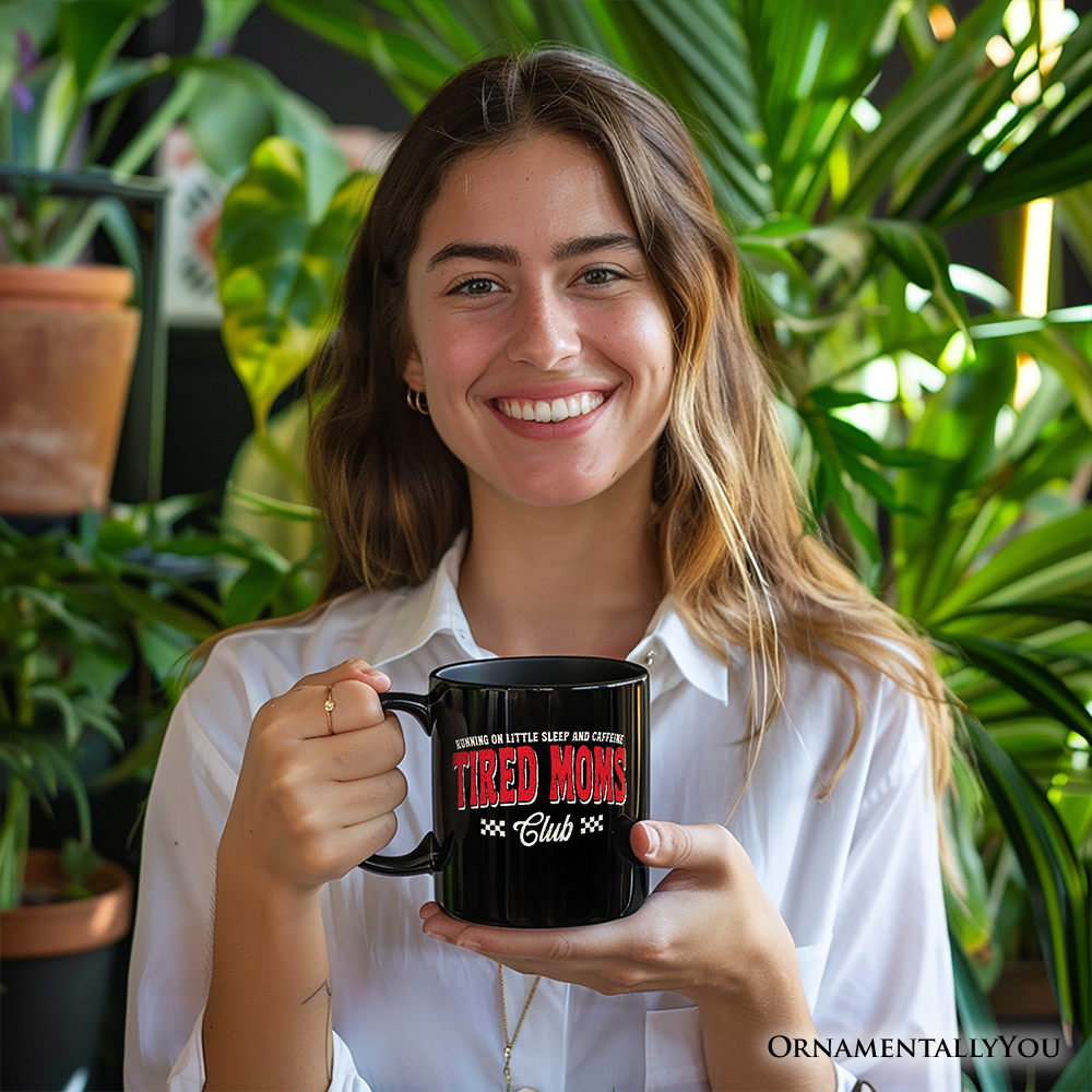Tired Moms Club Personalized Mug, Funny Motherhood Sarcastic Humor Gift with Custom Name