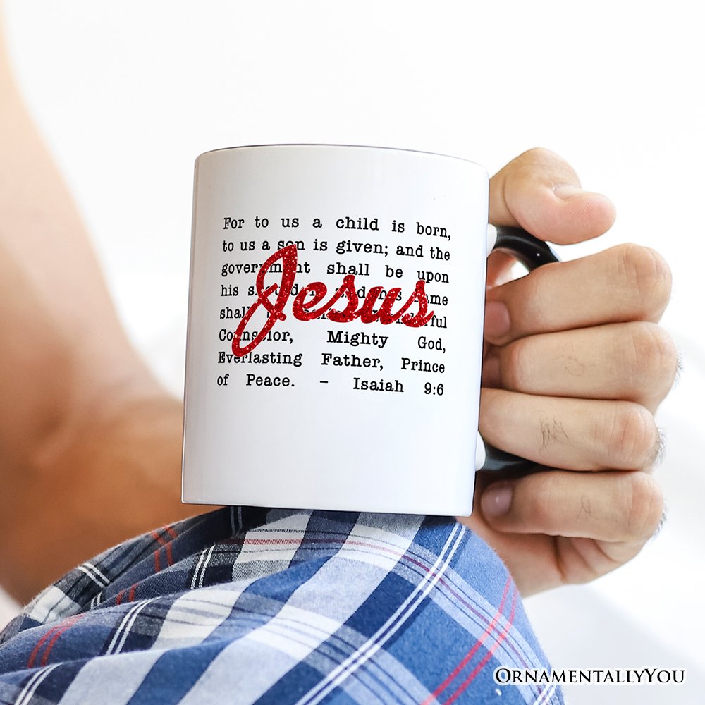 Jesus Christmas Bible Verse Mug, Isaiah 9:6 Gift for Faithful Believers
