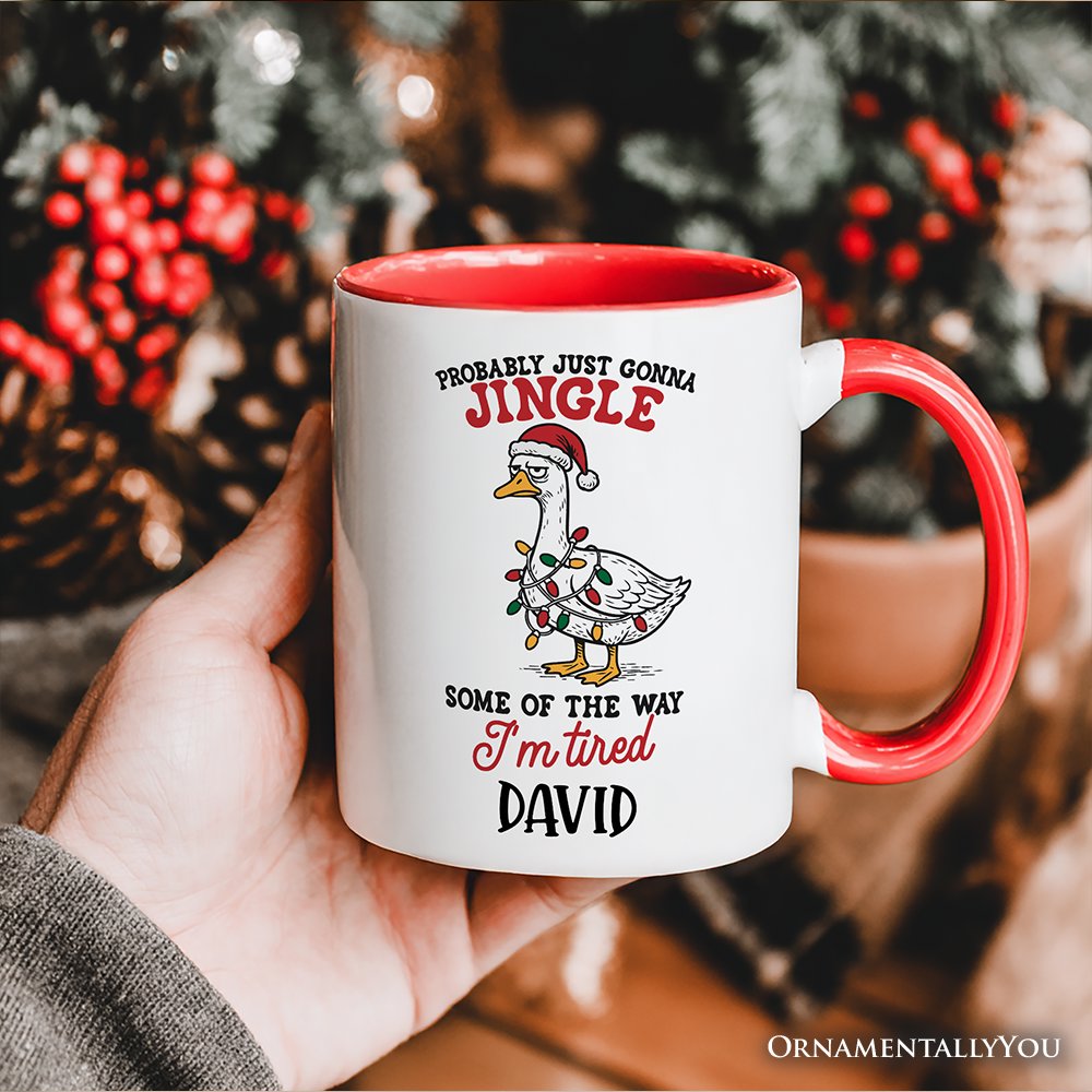 I’m Tired Sarcastic Christmas Goose Personalized Mug, Funny Holiday Humor Gift with Custom Name