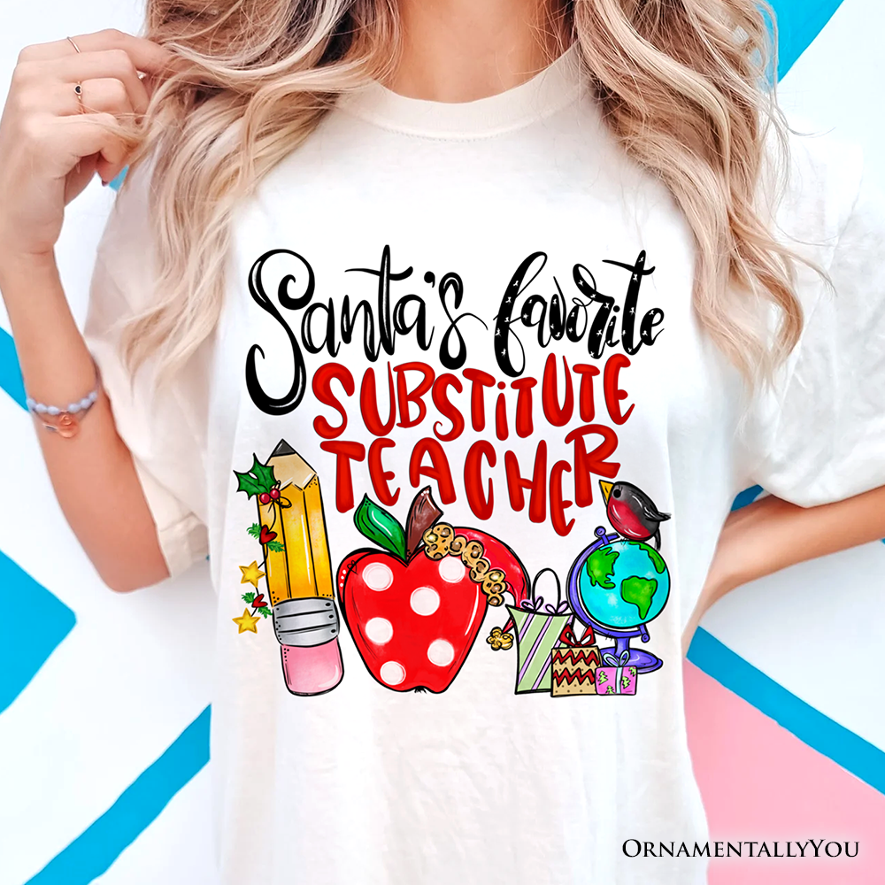 Santa’s Favorite Substitute Teacher T-Shirt, Merry Christmas Classroom Tee