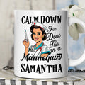 Sassy Nursing School Personalized Mug, Calm Down I've Done This on a Mannequin Gift With Custom Name