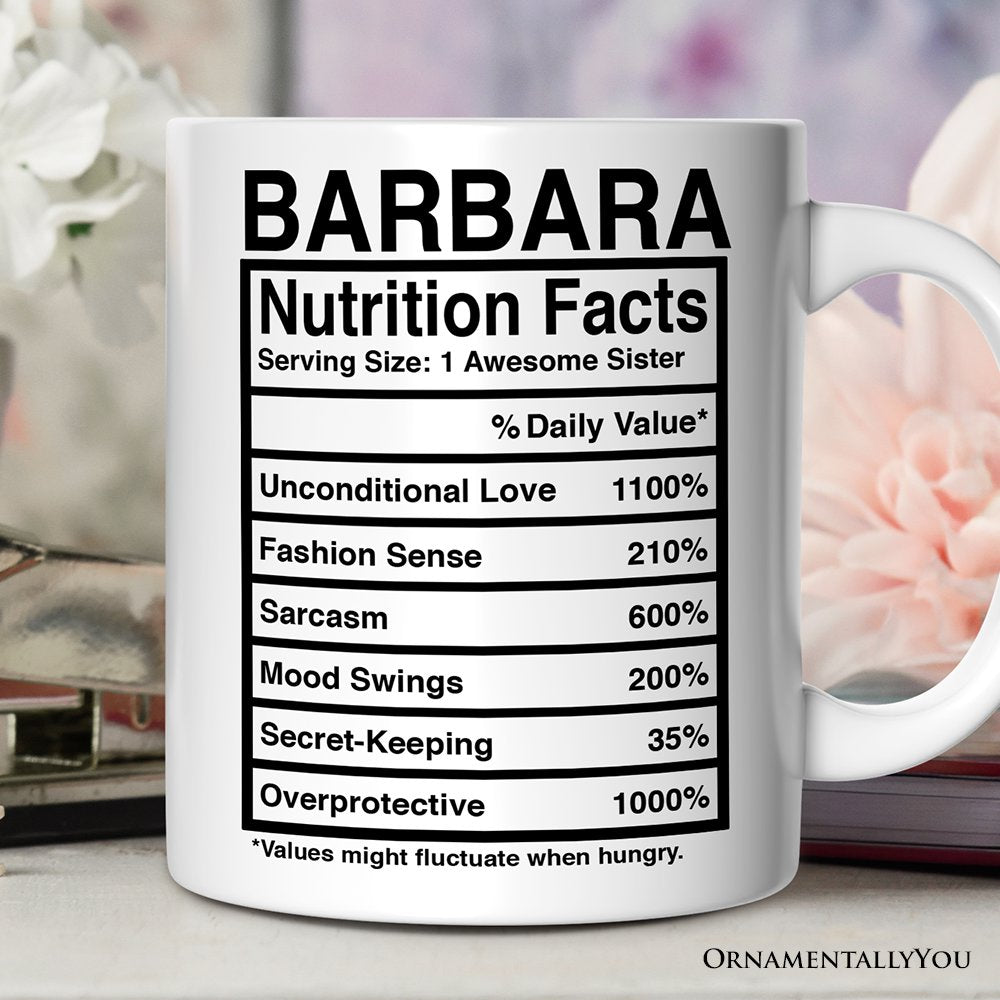 Sister Nutrition Facts Personalized Mug, Birthday Gift with Custom Name