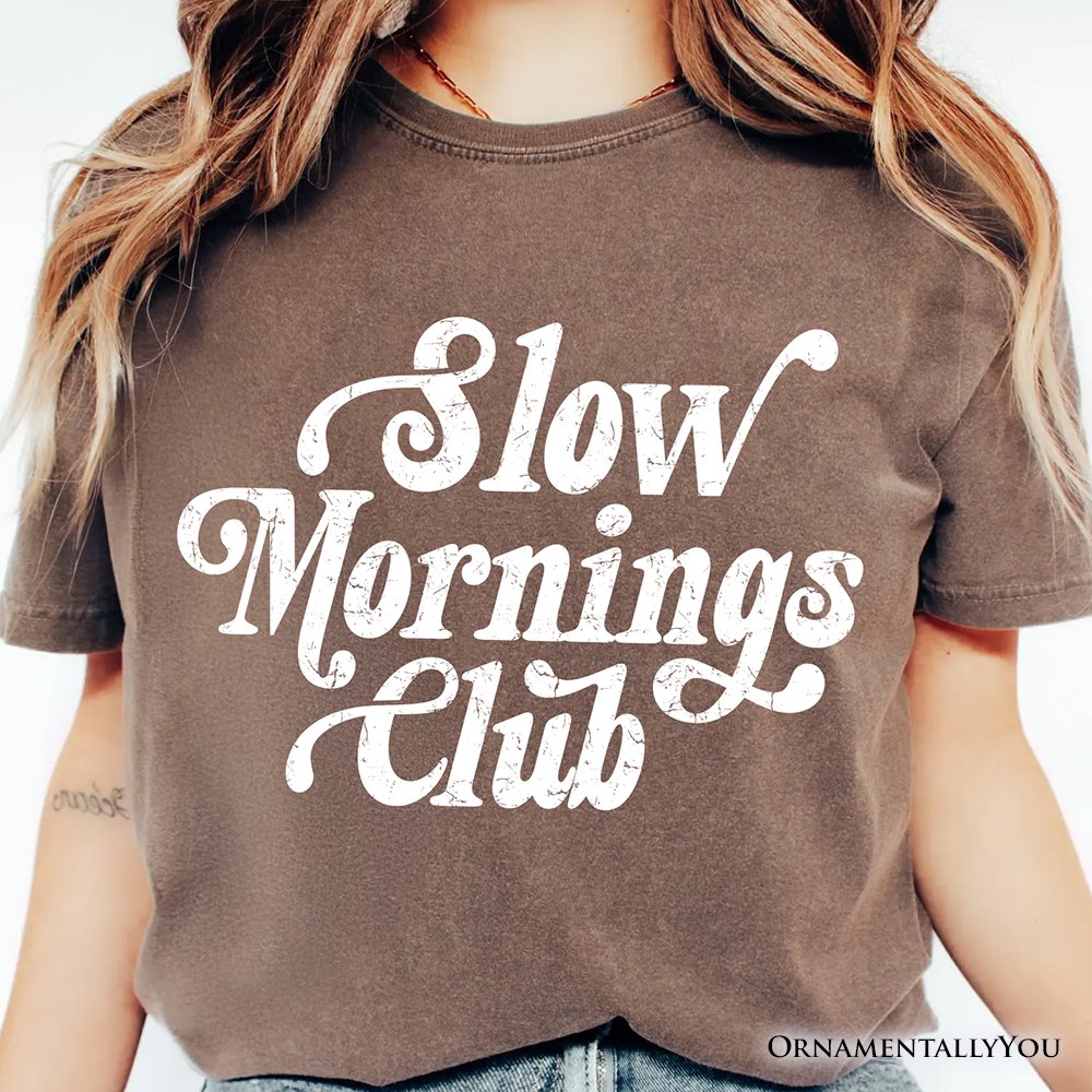 Slow Mornings Club T-Shirt, Cozy Vintage Aesthetic Tee