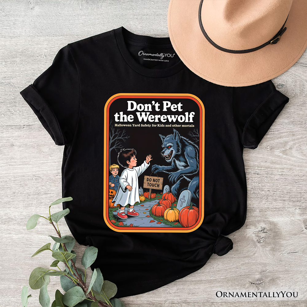 Don't Pet the Werewolf T-Shirt, Retro Funny Halloween Tee