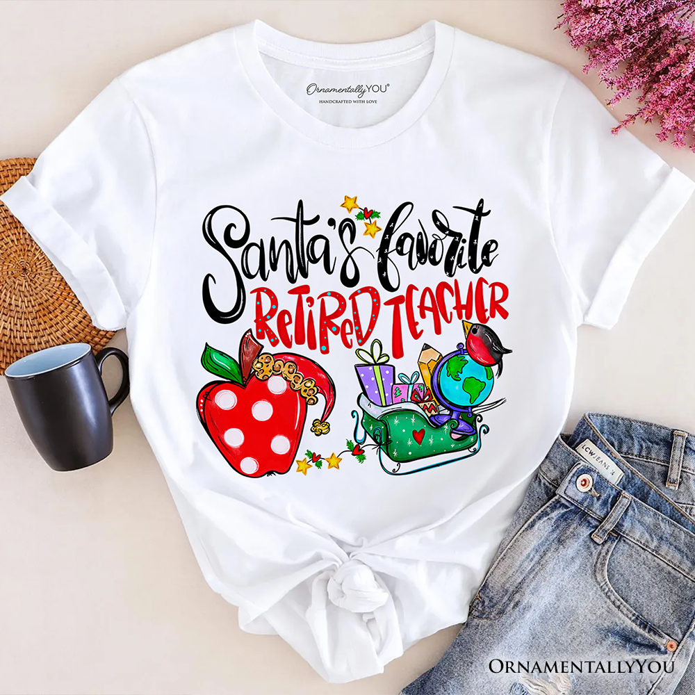 Santa’s Favorite Retired Teacher T-Shirt, Merry Christmas Classroom Memories Tee