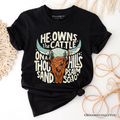 He Owns the Cattle On a Thousand Hills T-Shirt, Christian Western Faith Tee