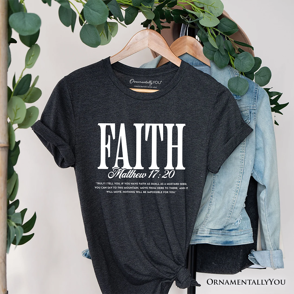 Faith Matthew 17:20 Christian T-Shirt, Minimal Bible Verse Inspirational Tee