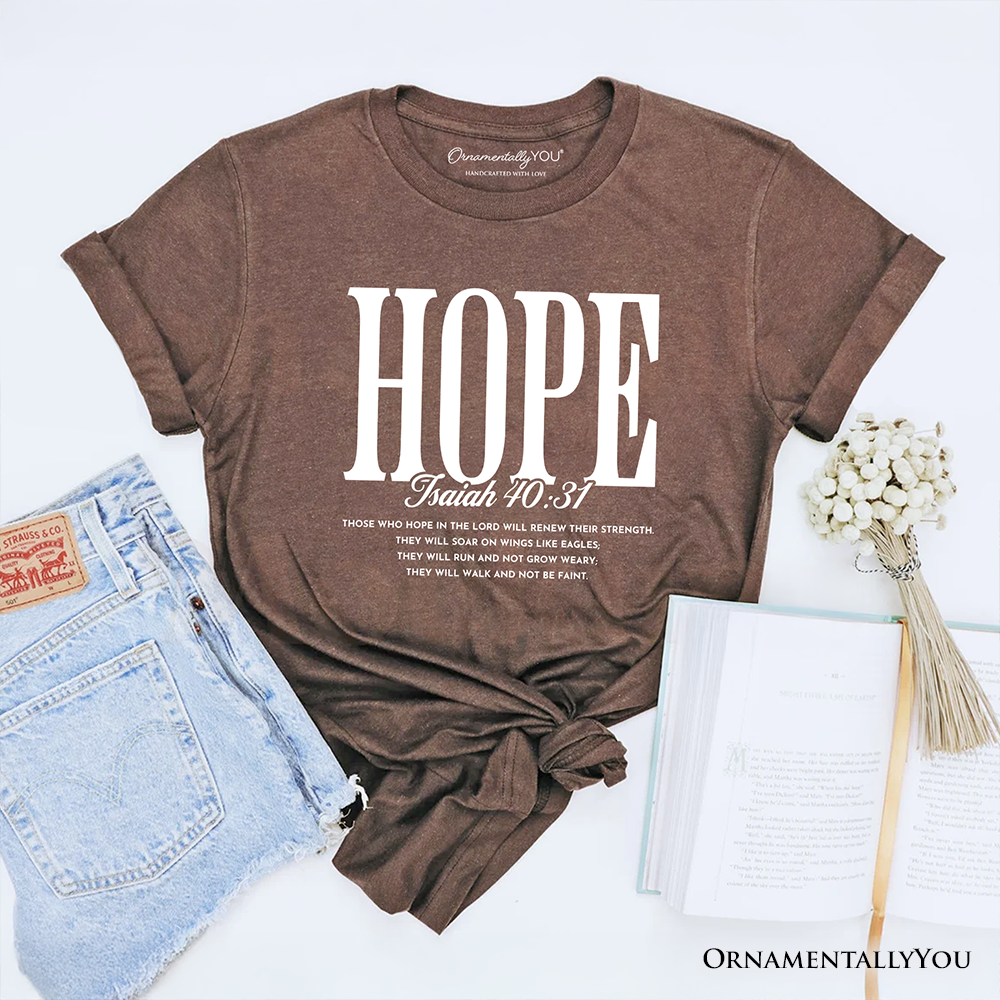 Hope Isaiah 40:31 Christian T-Shirt, Faith Scripture Encouragement Tee