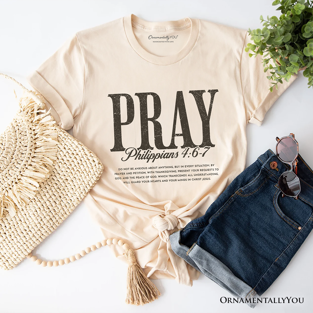 Pray Philippians 4:6-7 Christian T-Shirt, Bible Verse Faith Tee